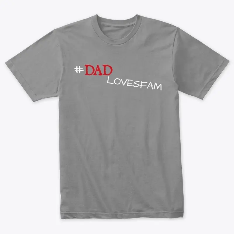 #dadlovesfam swag